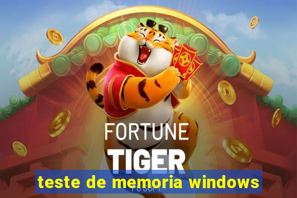 teste de memoria windows